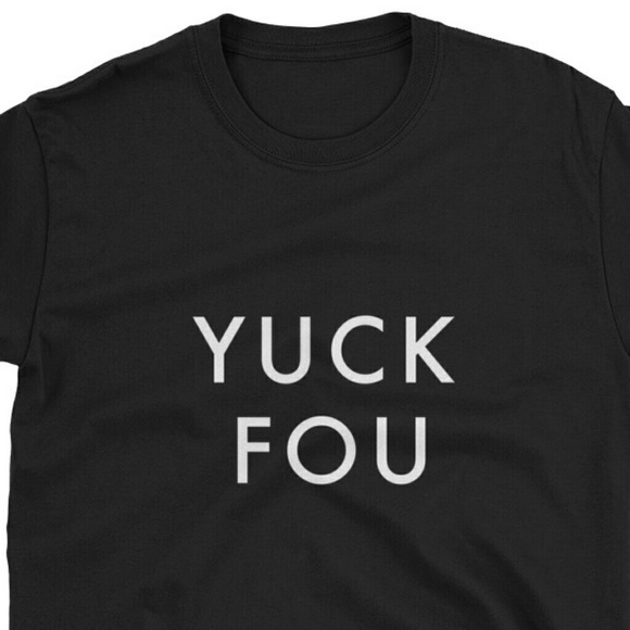 "Yuck Fou" t-shirt - Picture 3 of 3
